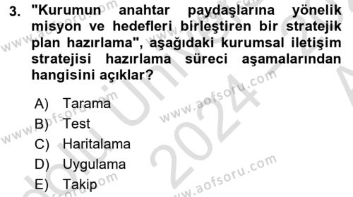 Halkla İlişkilerde Güncel Kavramlar 1 Dersi 2024 - 2025 Yılı (Vize) Ara Sınavı 3. Soru