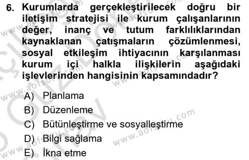 Halkla İlişkilerde Güncel Kavramlar 1 Dersi 2024 - 2025 Yılı (Vize) Ara Sınavı 6. Soru