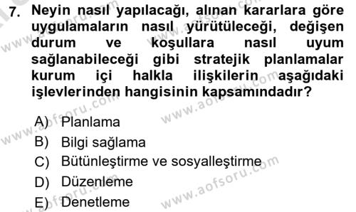 Halkla İlişkilerde Güncel Kavramlar 1 Dersi 2024 - 2025 Yılı (Vize) Ara Sınavı 7. Soru