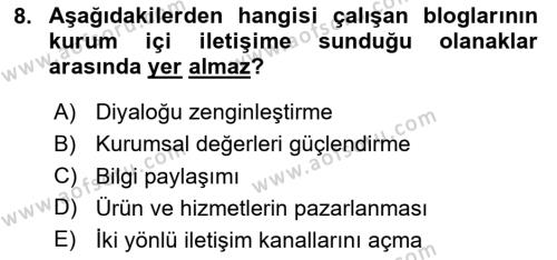 Halkla İlişkilerde Güncel Kavramlar 1 Dersi 2024 - 2025 Yılı (Vize) Ara Sınavı 8. Soru