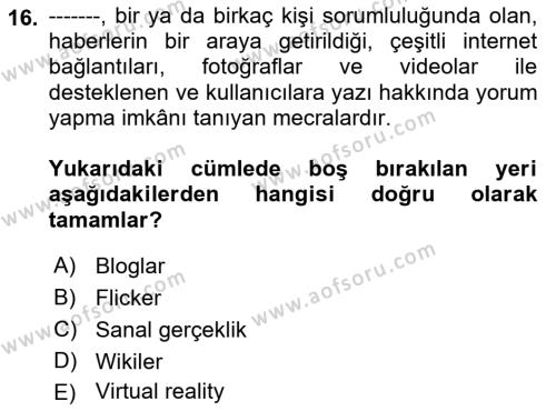 Halkla İlişkilerde Güncel Kavramlar 2 Dersi 2021 - 2022 Yılı (Vize) Ara Sınavı 16. Soru