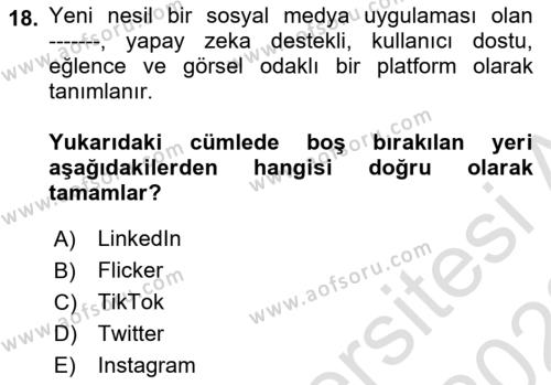 Halkla İlişkilerde Güncel Kavramlar 2 Dersi 2021 - 2022 Yılı (Vize) Ara Sınavı 18. Soru