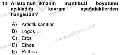 Halkla İlişkilerde Güncel Kavramlar 2 Dersi 2021 - 2022 Yılı (Final) Dönem Sonu Sınavı 13. Soru