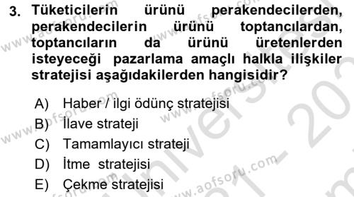 Halkla İlişkilerde Güncel Kavramlar 2 Dersi 2021 - 2022 Yılı (Final) Dönem Sonu Sınavı 3. Soru