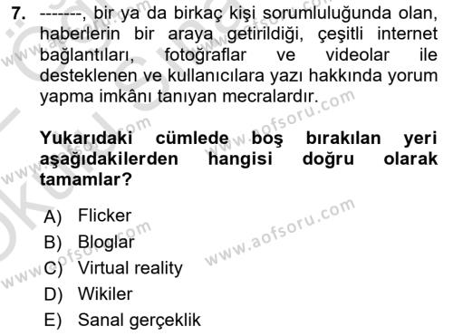 Halkla İlişkilerde Güncel Kavramlar 2 Dersi 2021 - 2022 Yılı Yaz Okulu Sınavı 7. Soru