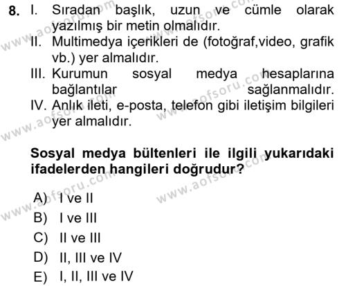 Halkla İlişkilerde Güncel Kavramlar 2 Dersi 2021 - 2022 Yılı Yaz Okulu Sınavı 8. Soru