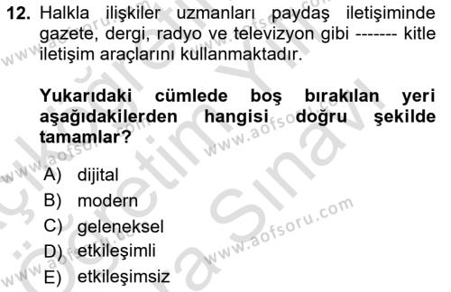 Dijital Halkla İlişkiler Dersi 2023 - 2024 Yılı (Vize) Ara Sınavı 12. Soru