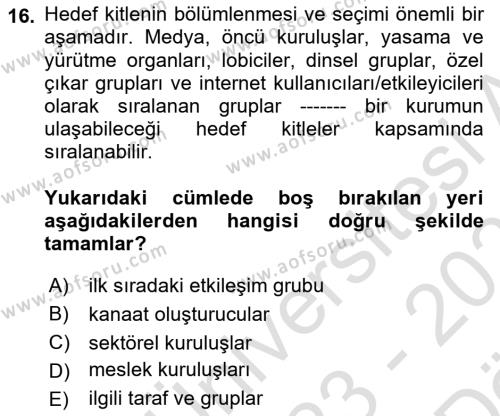 Dijital Halkla İlişkiler Dersi 2023 - 2024 Yılı (Vize) Ara Sınavı 16. Soru