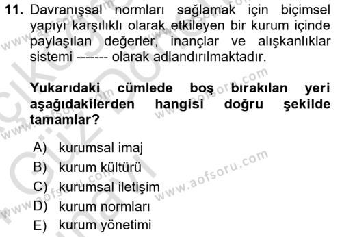 Kurumiçi Halkla İlişkiler Dersi 2023 - 2024 Yılı (Vize) Ara Sınavı 11. Soru