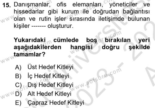 Kurumiçi Halkla İlişkiler Dersi 2023 - 2024 Yılı (Vize) Ara Sınavı 15. Soru