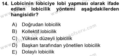 Lobicilik Ve Halkla İlişkiler Dersi 2018 - 2019 Yılı (Vize) Ara Sınavı 14. Soru