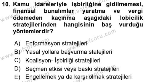 Lobicilik Ve Halkla İlişkiler Dersi 2020 - 2021 Yılı Yaz Okulu Sınavı 10. Soru