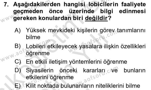 Lobicilik Ve Halkla İlişkiler Dersi 2020 - 2021 Yılı Yaz Okulu Sınavı 7. Soru