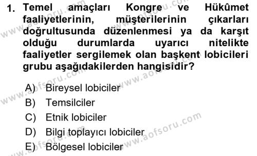 Lobicilik Ve Halkla İlişkiler Dersi 2021 - 2022 Yılı Yaz Okulu Sınavı 1. Soru