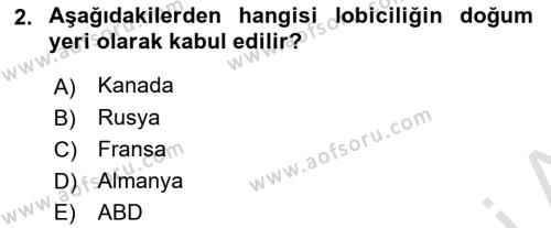 Lobicilik Ve Halkla İlişkiler Dersi 2021 - 2022 Yılı Yaz Okulu Sınavı 2. Soru