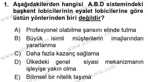 Lobicilik Ve Halkla İlişkiler Dersi 2022 - 2023 Yılı Yaz Okulu Sınavı 1. Soru