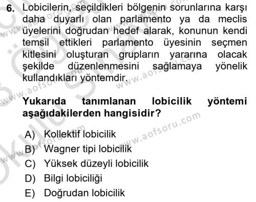 Lobicilik Ve Halkla İlişkiler Dersi 2022 - 2023 Yılı Yaz Okulu Sınavı 6. Soru