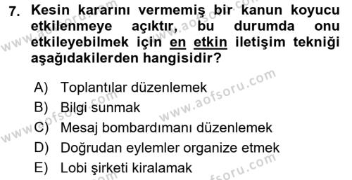 Lobicilik Ve Halkla İlişkiler Dersi 2022 - 2023 Yılı Yaz Okulu Sınavı 7. Soru