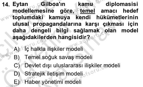 Kamu Diplomasisi Ve Uluslararası Halkla İlişkiler Dersi 2021 - 2022 Yılı (Vize) Ara Sınavı 14. Soru