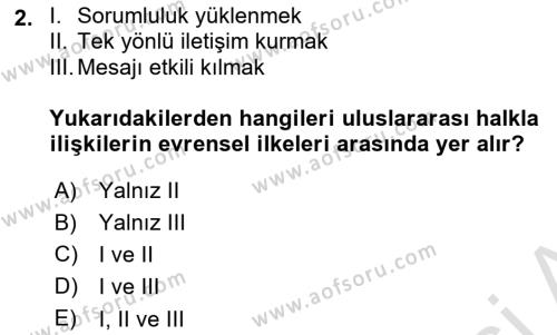 Kamu Diplomasisi Ve Uluslararası Halkla İlişkiler Dersi 2021 - 2022 Yılı (Final) Dönem Sonu Sınavı 2. Soru