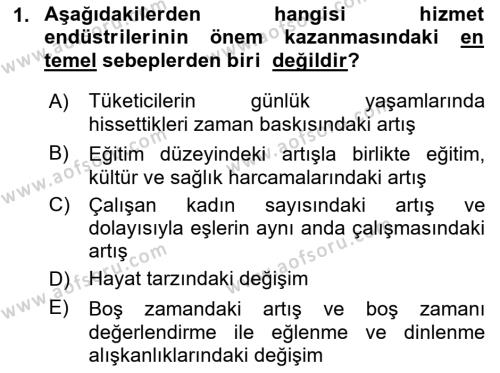 Hizmet Pazarlaması Dersi 2017 - 2018 Yılı (Vize) Ara Sınavı 1. Soru