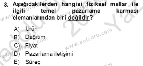 Hizmet Pazarlaması Dersi 2020 - 2021 Yılı Yaz Okulu Sınavı 3. Soru