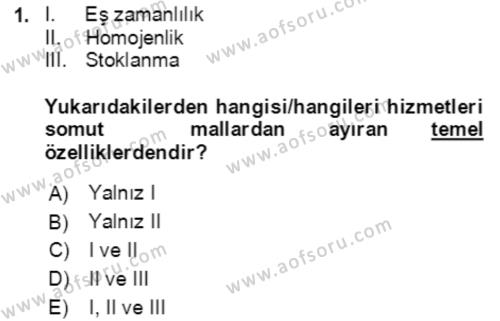 Hizmet Pazarlaması Dersi 2021 - 2022 Yılı Yaz Okulu Sınavı 1. Soru