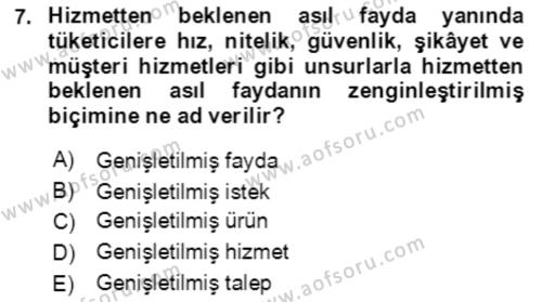 Hizmet Pazarlaması Dersi 2021 - 2022 Yılı Yaz Okulu Sınavı 7. Soru