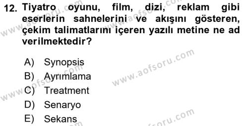 Medyada Yapım	 Dersi 2021 - 2022 Yılı (Vize) Ara Sınavı 12. Soru