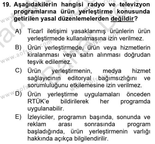 Medyada Yapım	 Dersi 2021 - 2022 Yılı (Final) Dönem Sonu Sınavı 19. Soru