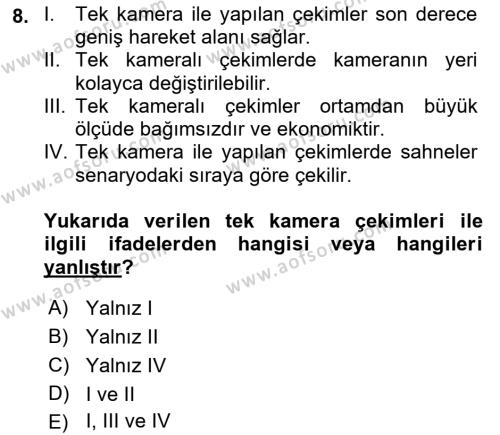 Medyada Yapım	 Dersi 2021 - 2022 Yılı (Final) Dönem Sonu Sınavı 8. Soru