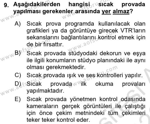 Medyada Yapım	 Dersi 2021 - 2022 Yılı Yaz Okulu Sınavı 9. Soru