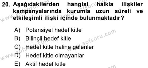 Halkla İlişkiler Kampanya Analizi Dersi 2022 - 2023 Yılı (Vize) Ara Sınavı 20. Soru