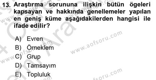 Halkla İlişkiler Araştırmaları Dersi 2023 - 2024 Yılı (Vize) Ara Sınavı 13. Soru