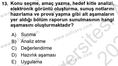 Halkla İlişkiler Araştırmaları Dersi 2023 - 2024 Yılı (Final) Dönem Sonu Sınavı 13. Soru