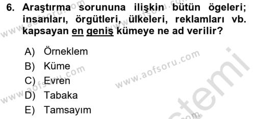 Halkla İlişkiler Araştırmaları Dersi 2023 - 2024 Yılı (Final) Dönem Sonu Sınavı 6. Soru