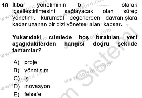 İtibar Yönetimi Dersi 2022 - 2023 Yılı (Vize) Ara Sınavı 18. Soru