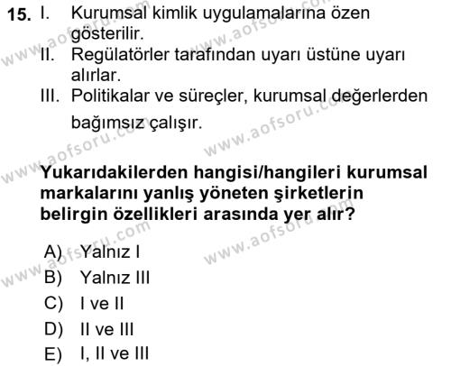 İtibar Yönetimi Dersi 2022 - 2023 Yılı Yaz Okulu Sınavı 15. Soru