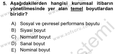 İtibar Yönetimi Dersi 2022 - 2023 Yılı Yaz Okulu Sınavı 5. Soru