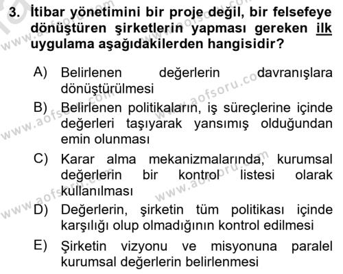 İtibar Yönetimi Dersi 2023 - 2024 Yılı Yaz Okulu Sınavı 3. Soru