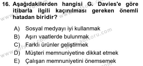 İtibar Yönetimi Dersi 2024 - 2025 Yılı (Vize) Ara Sınavı 16. Soru