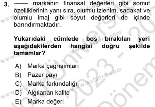 Reklam Kampanya Analizi Dersi 2023 - 2024 Yılı (Final) Dönem Sonu Sınavı 3. Soru