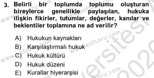 Hukukun Temel Kavramları Dersi 2019 - 2020 Yılı (Final) Dönem Sonu Sınavı 3. Soru