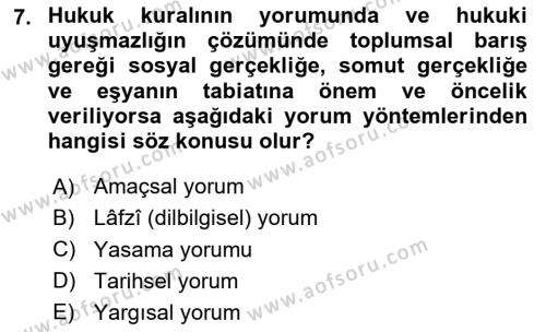 Hukukun Temel Kavramları Dersi 2024 - 2025 Yılı (Vize) Ara Sınavı 7. Soru