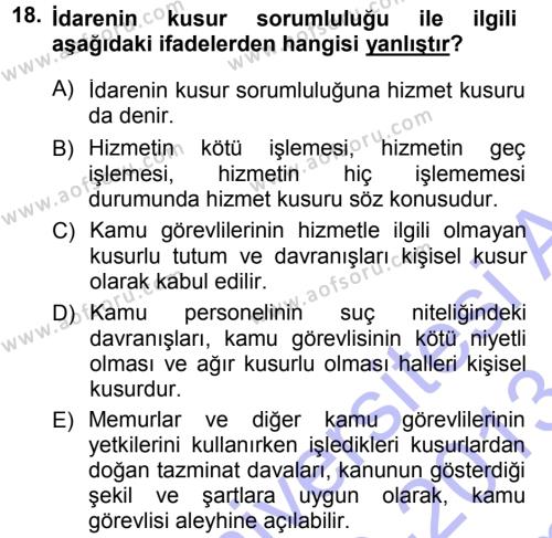 İdare Hukukuna Giriş Dersi 2012 - 2013 Yılı (Final) Dönem Sonu Sınavı 18. Soru