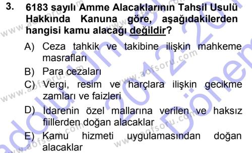 İdare Hukukuna Giriş Dersi 2012 - 2013 Yılı (Final) Dönem Sonu Sınavı 3. Soru
