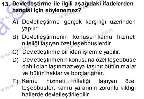 İdare Hukukuna Giriş Dersi 2013 - 2014 Yılı (Vize) Ara Sınavı 13. Soru