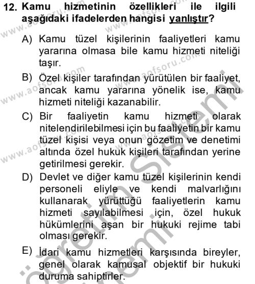 İdare Hukukuna Giriş Dersi 2014 - 2015 Yılı (Final) Dönem Sonu Sınavı 12. Soru