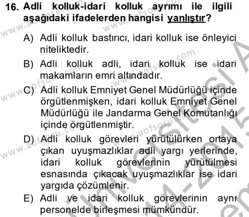 İdare Hukukuna Giriş Dersi 2014 - 2015 Yılı (Final) Dönem Sonu Sınavı 16. Soru