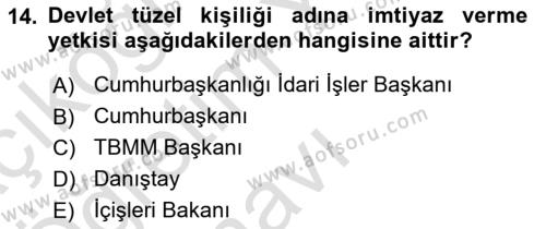 İdare Hukukuna Giriş Dersi 2020 - 2021 Yılı Yaz Okulu Sınavı 14. Soru